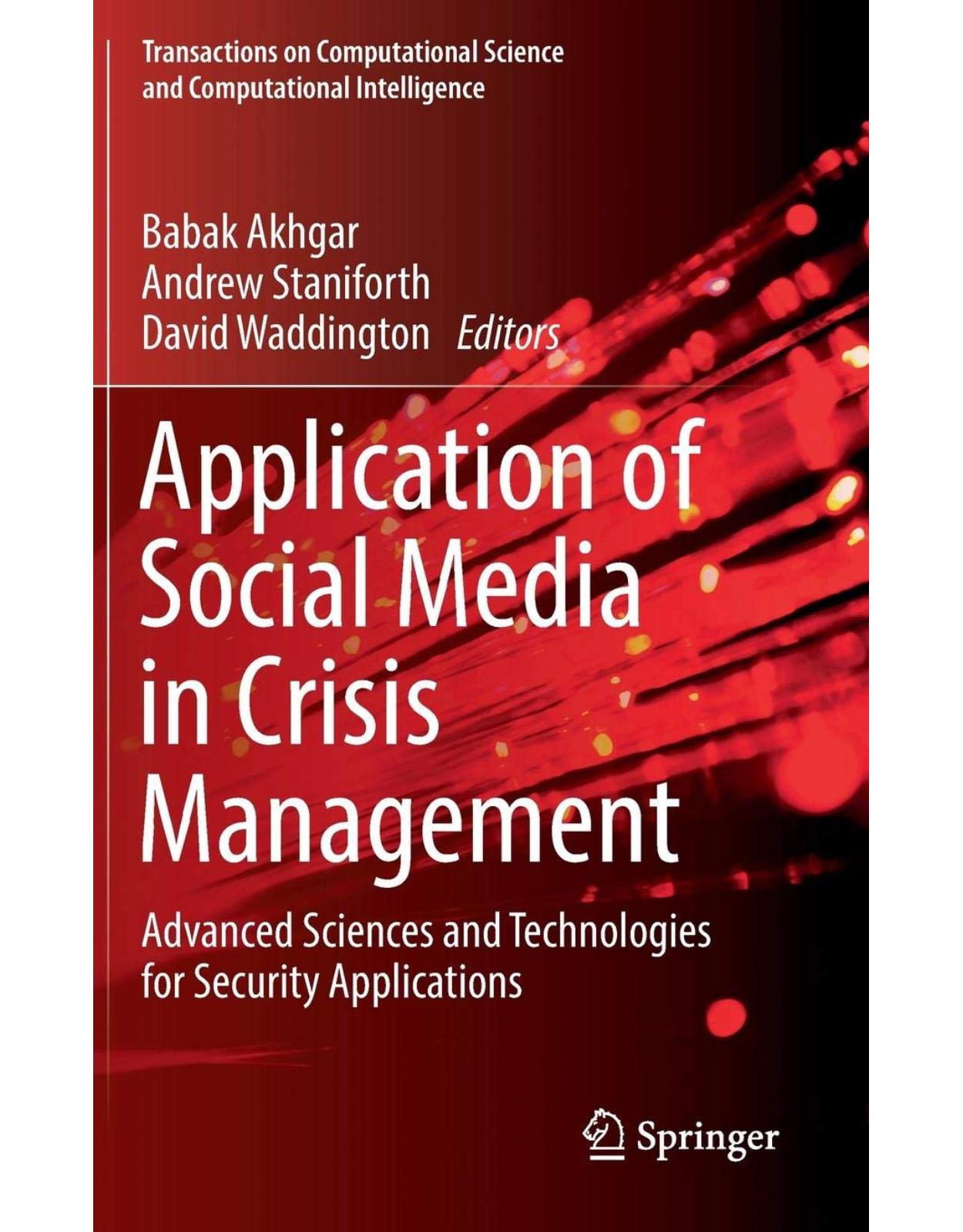 Application of Social Media in Crisis Management