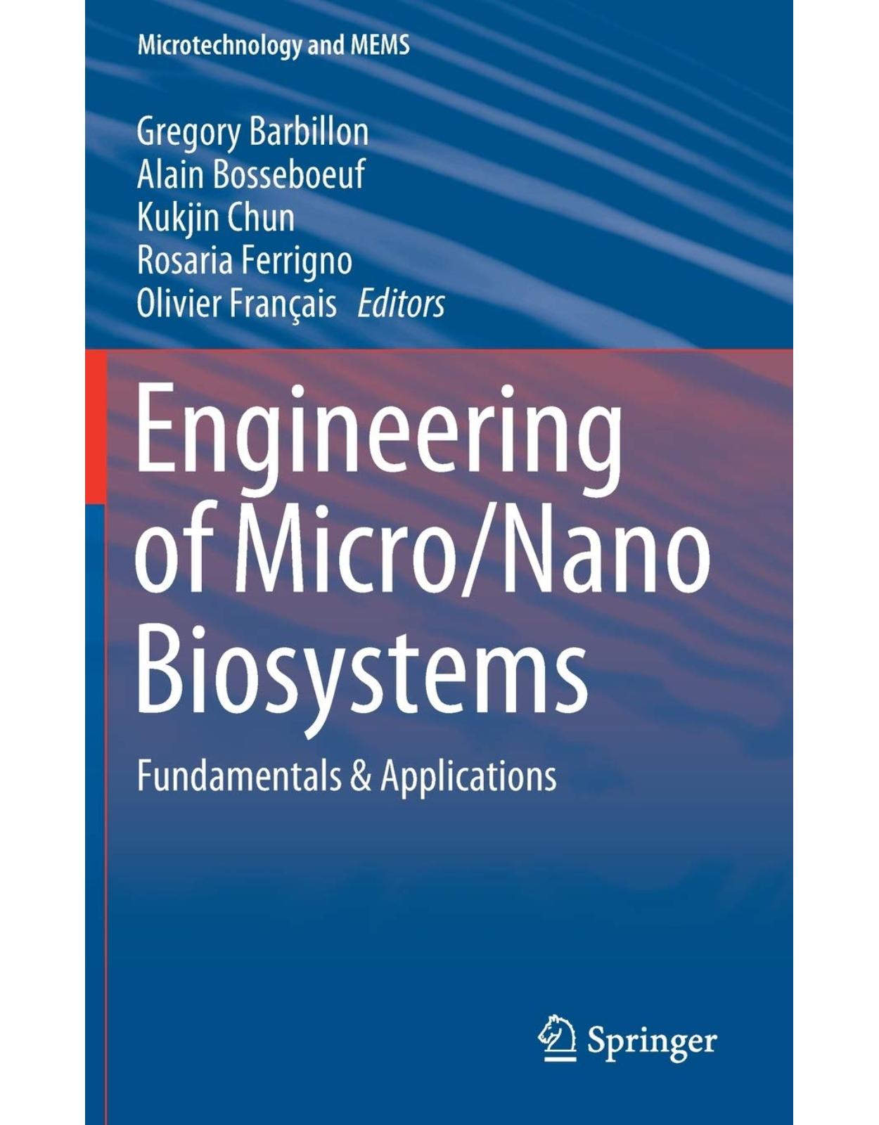 Engineering of Micro/Nano Biosystems