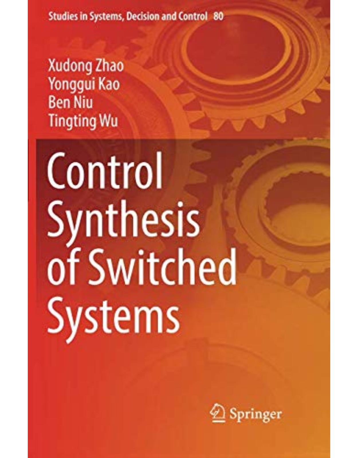 Control Synthesis of Switched Systems