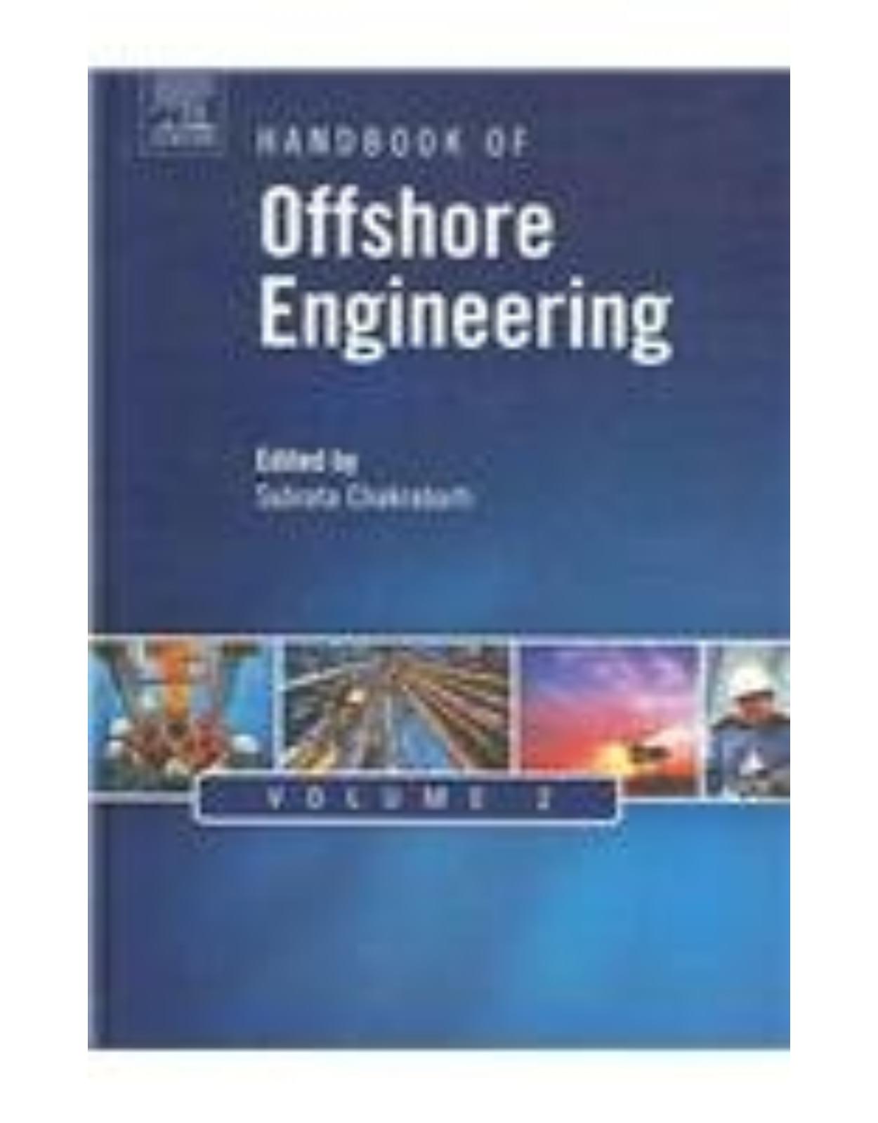 Handbook of Offshore Engineering: vol. 2