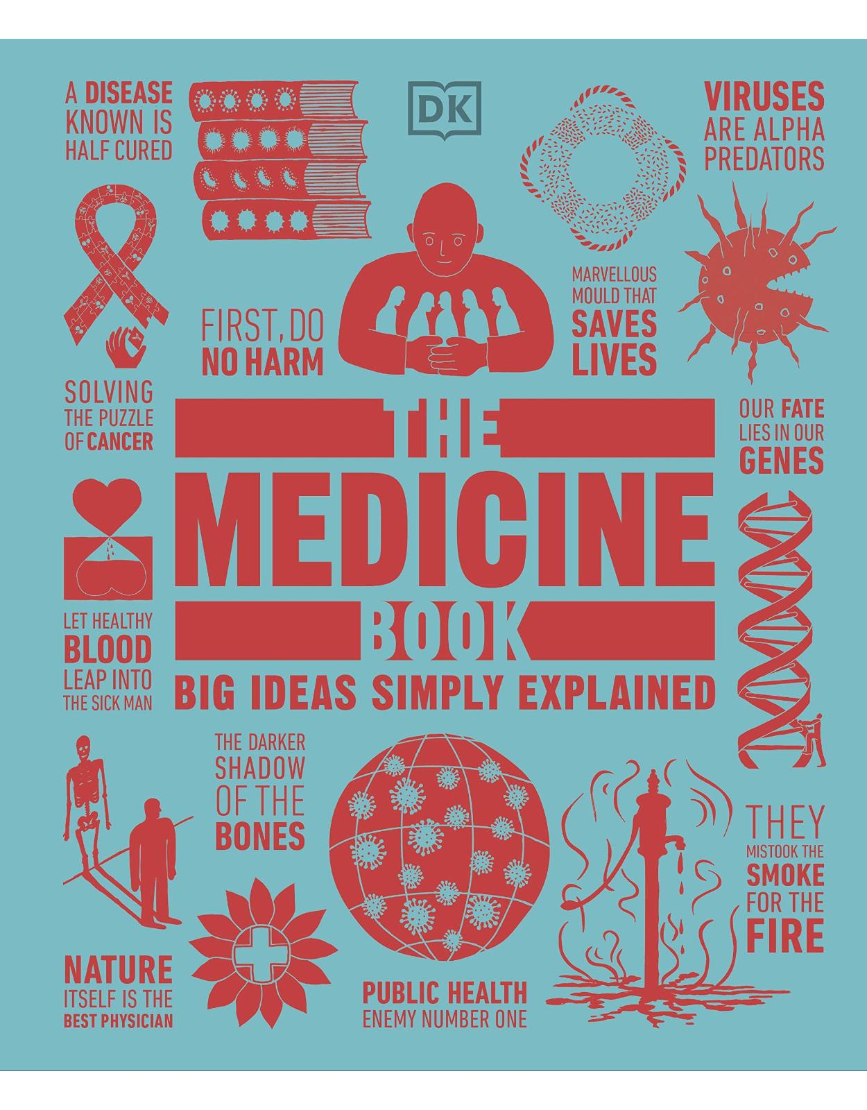 The Medicine Book: Big Ideas Simply Explained