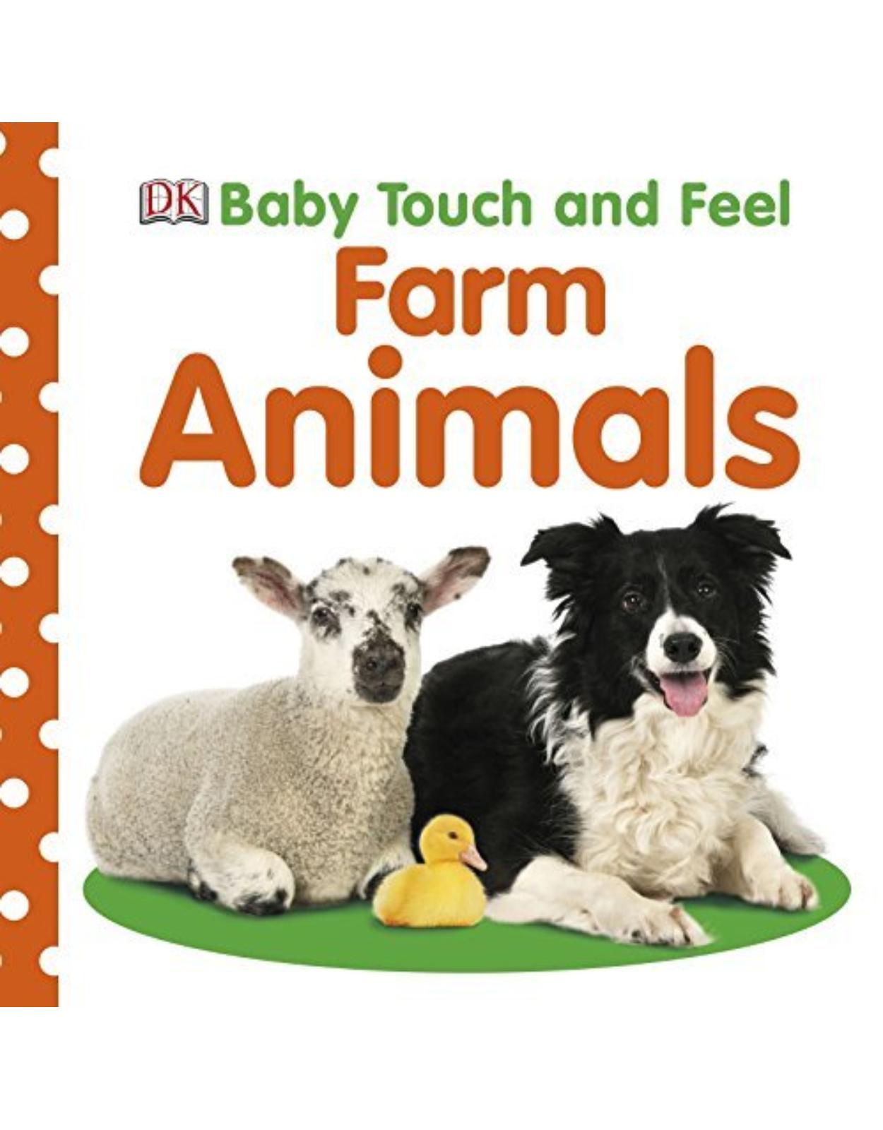 Baby Touch and Feel Farm Animals 