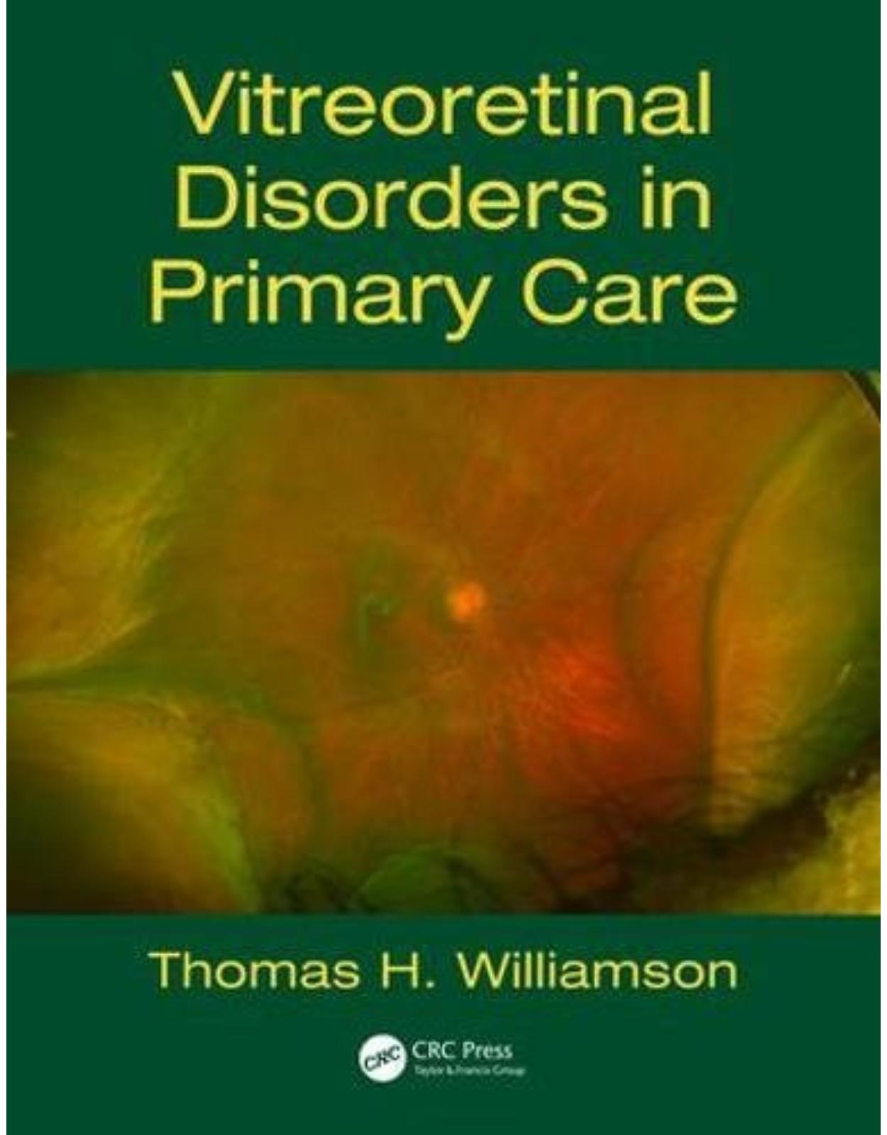 Vitreoretinal Disorders in Primary Care