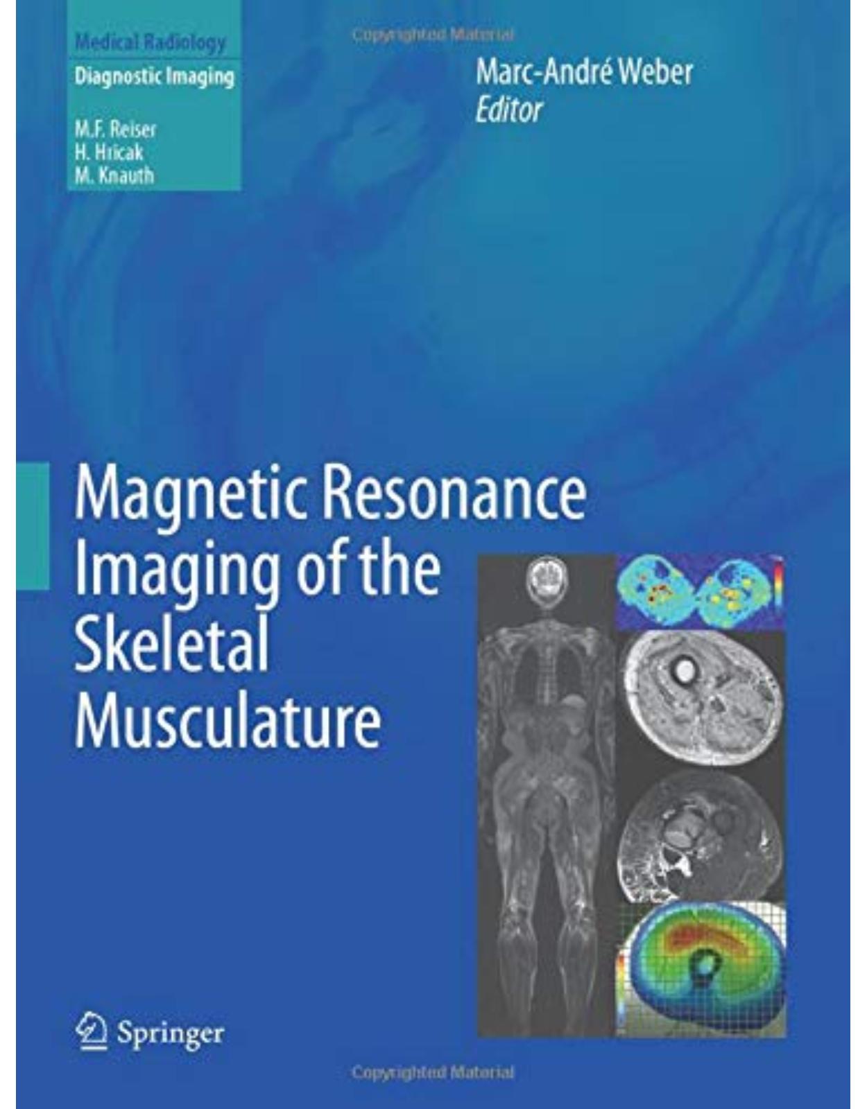 Magnetic Resonance Imaging of the Skeletal Musculature