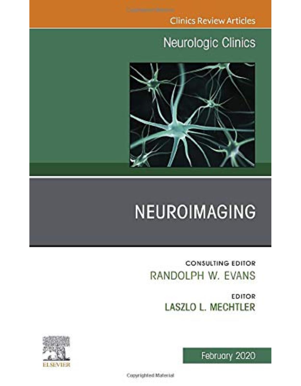 Neuroimaging, An Issue of Neurologic Clinics , Volume 38-1