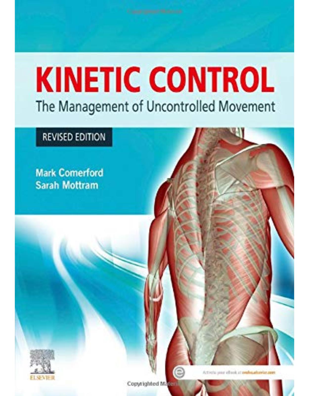 Kinetic Control Revised Edition: The Management of Uncontrolled Movement