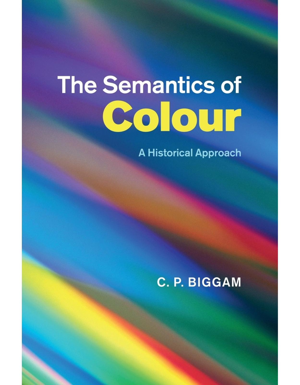 The Semantics of Colour: A Historical Approach