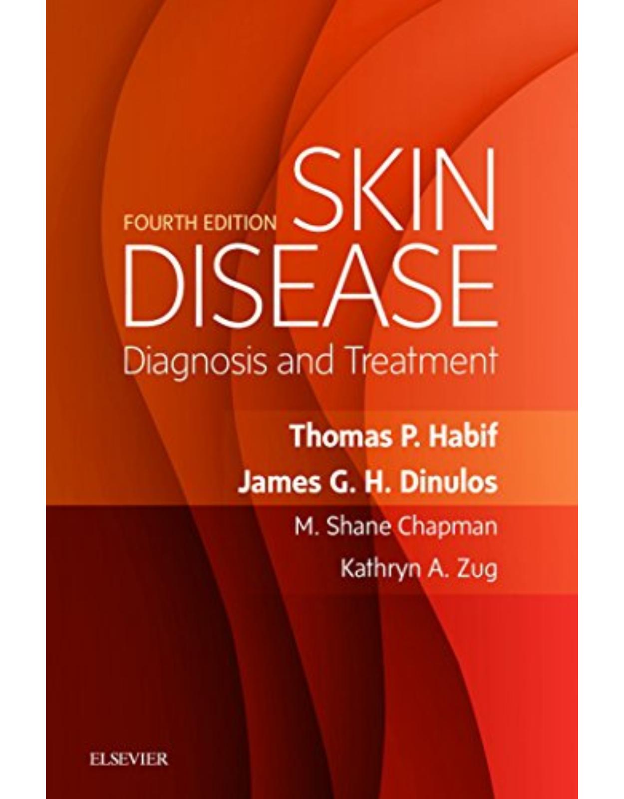 Skin Disease, Diagnosis and Treatment , 4th Edition