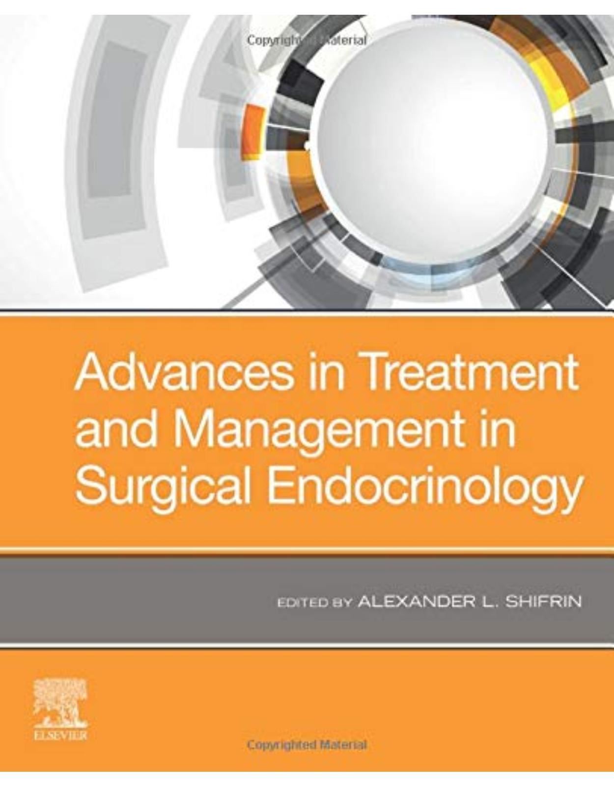 Advances in Treatment and Management in Surgical Endocrinology