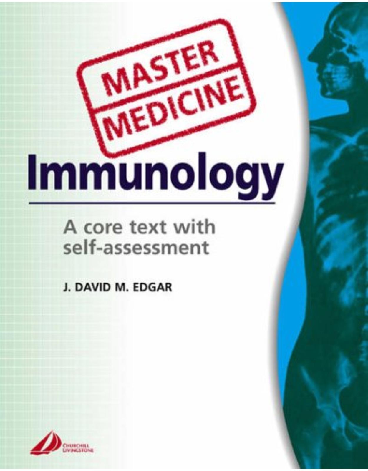 Master Medicine: Immunology, A core text with self-assessment