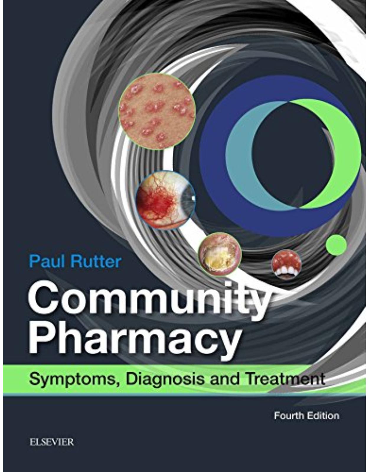 Community Pharmacy: Symptoms, Diagnosis and Treatment 