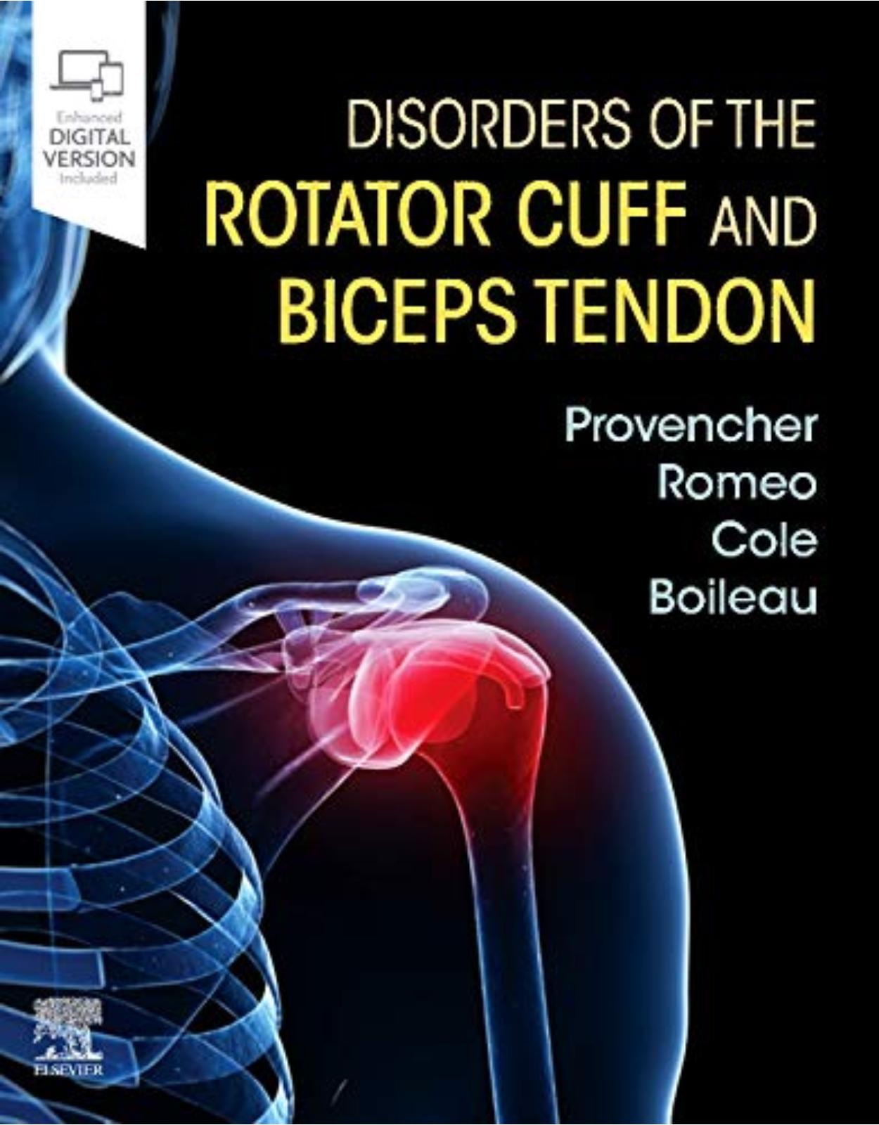 Disorders of the Rotator Cuff and Biceps Tendon: The Surgeon's Guide to Comprehensive Management, 1e 