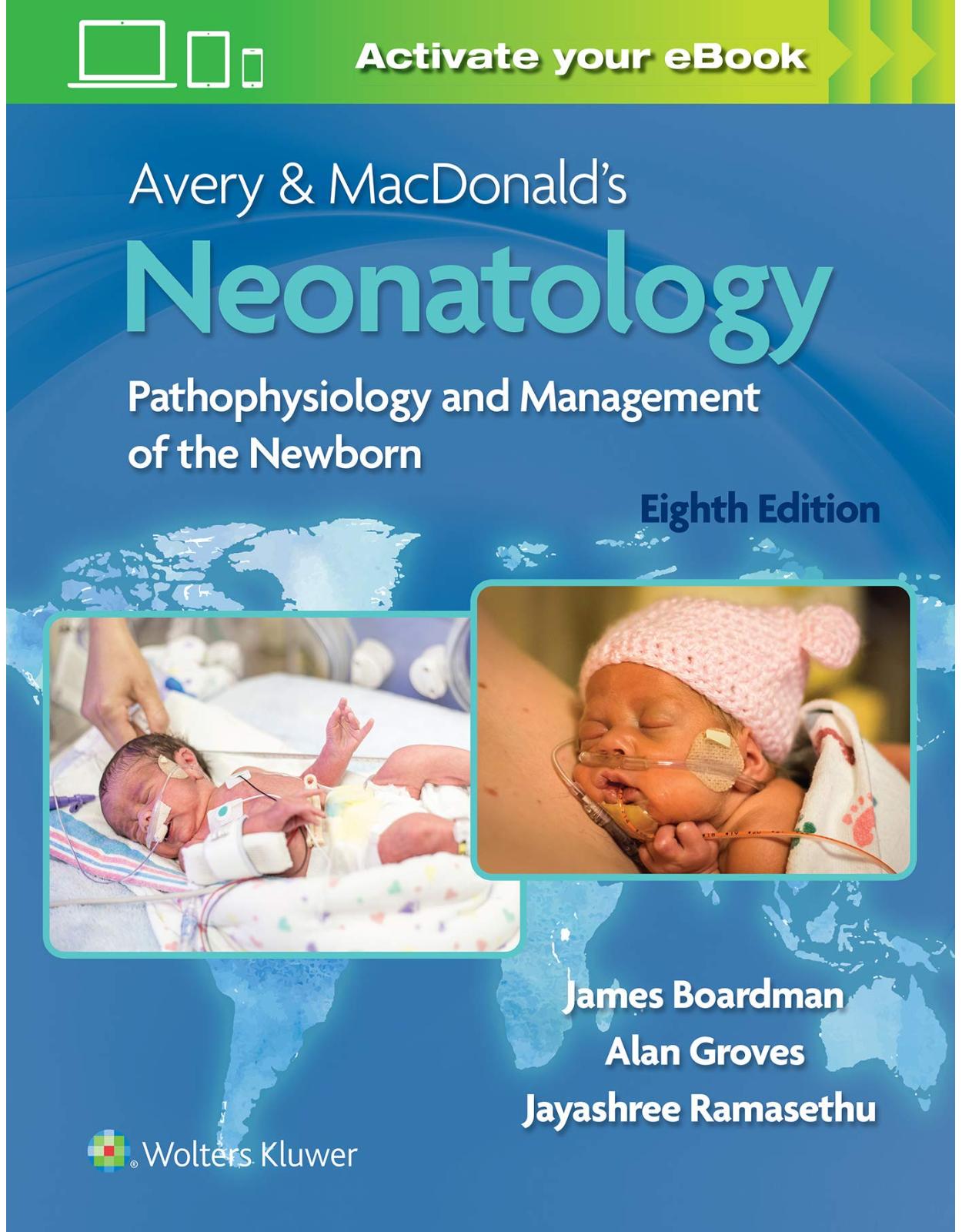 Avery & MacDonald’s Neonatology: Pathophysiology and Management of the Newborn 