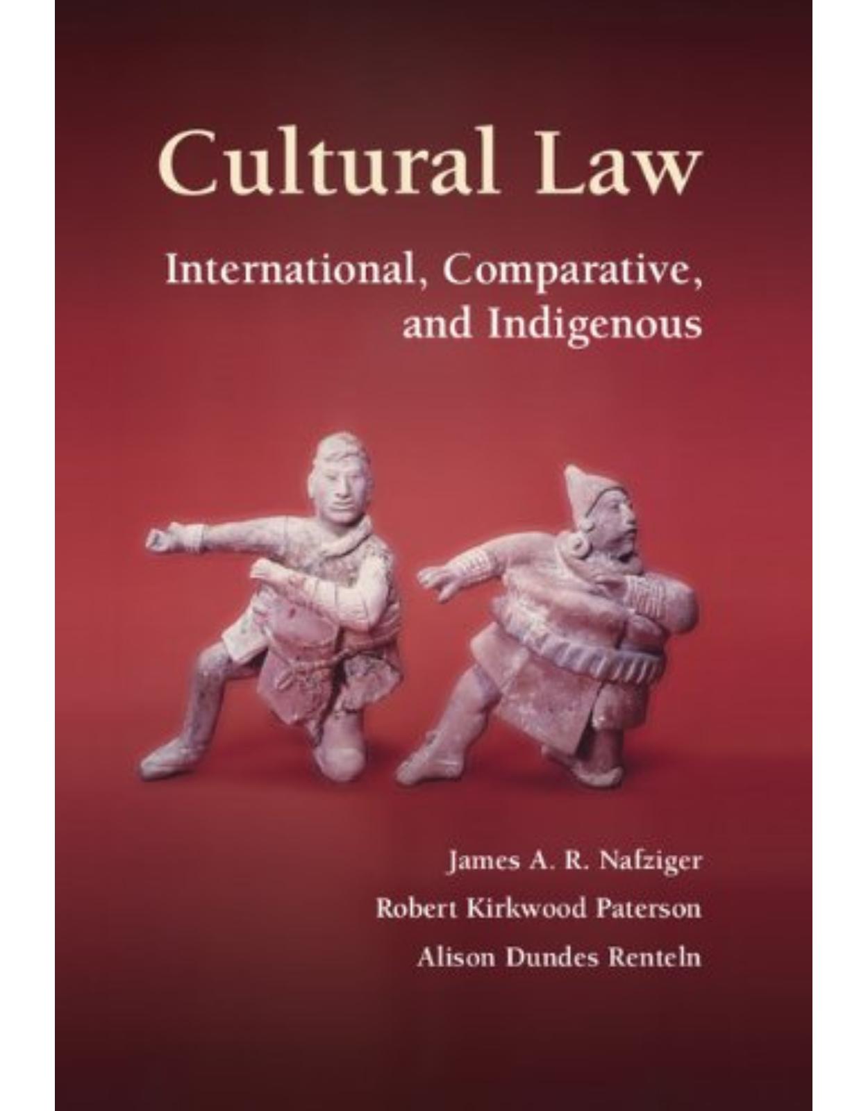 Cultural Law: International, Comparative, and Indigenous