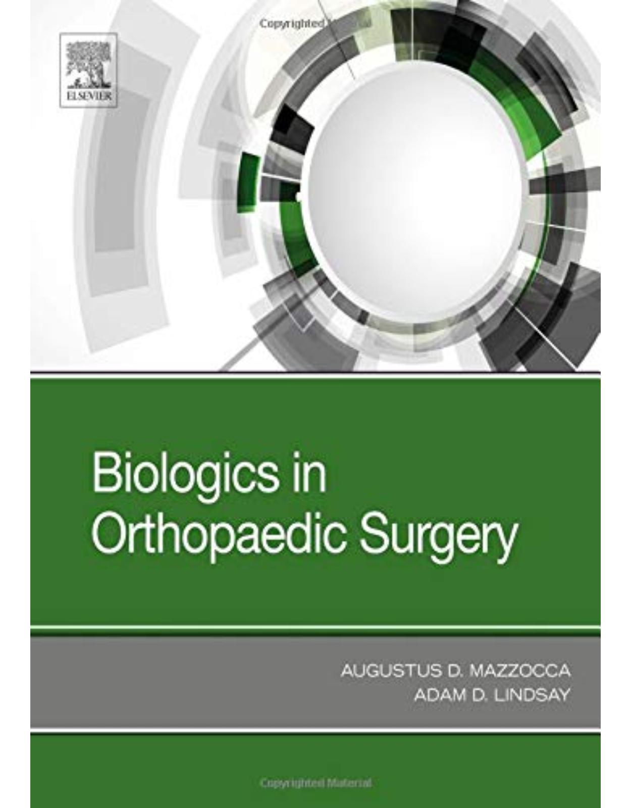Biologics in Orthopaedic Surgery, 1e