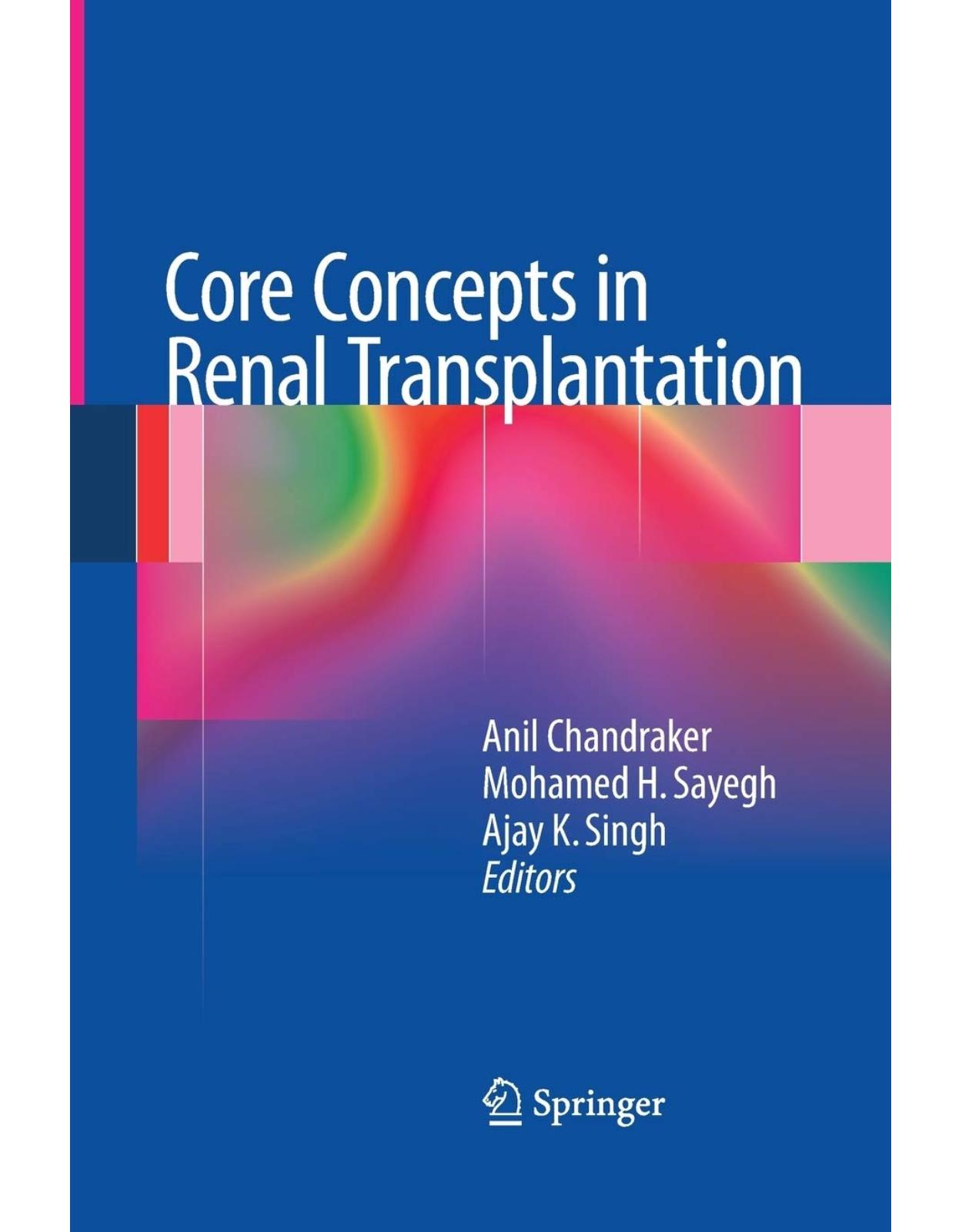 Core Concepts in Renal Transplantation