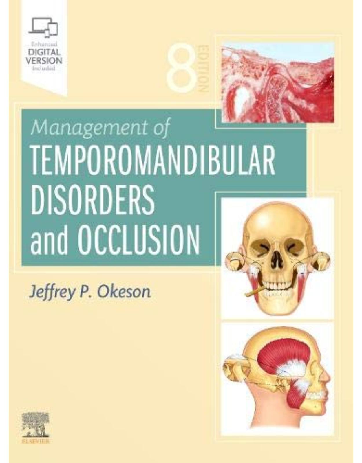 Management of Temporomandibular Disorders and Occlusion 