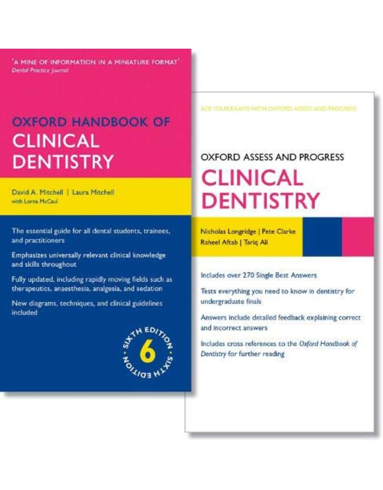 Oxford Handbook of Clinical Dentistry 6e and Oxford Assess and Progress: Clinical Dentistry 1e 