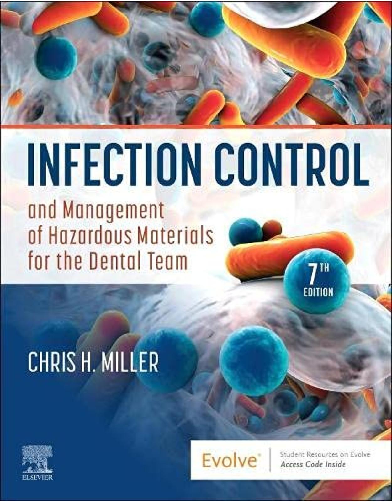 Infection Control and Management of Hazardous Materials for the Dental Team 