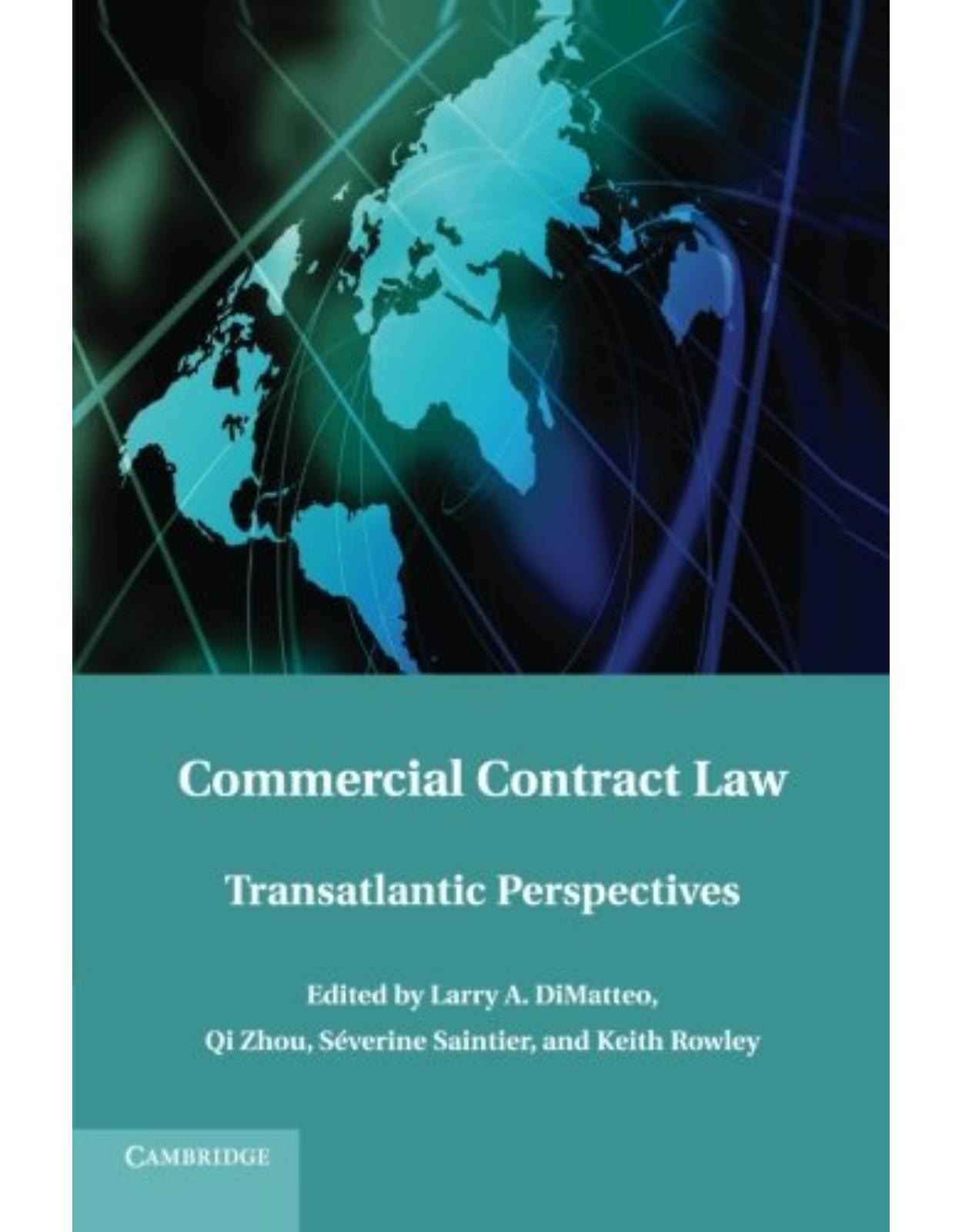 Commercial Contract Law: Transatlantic Perspectives