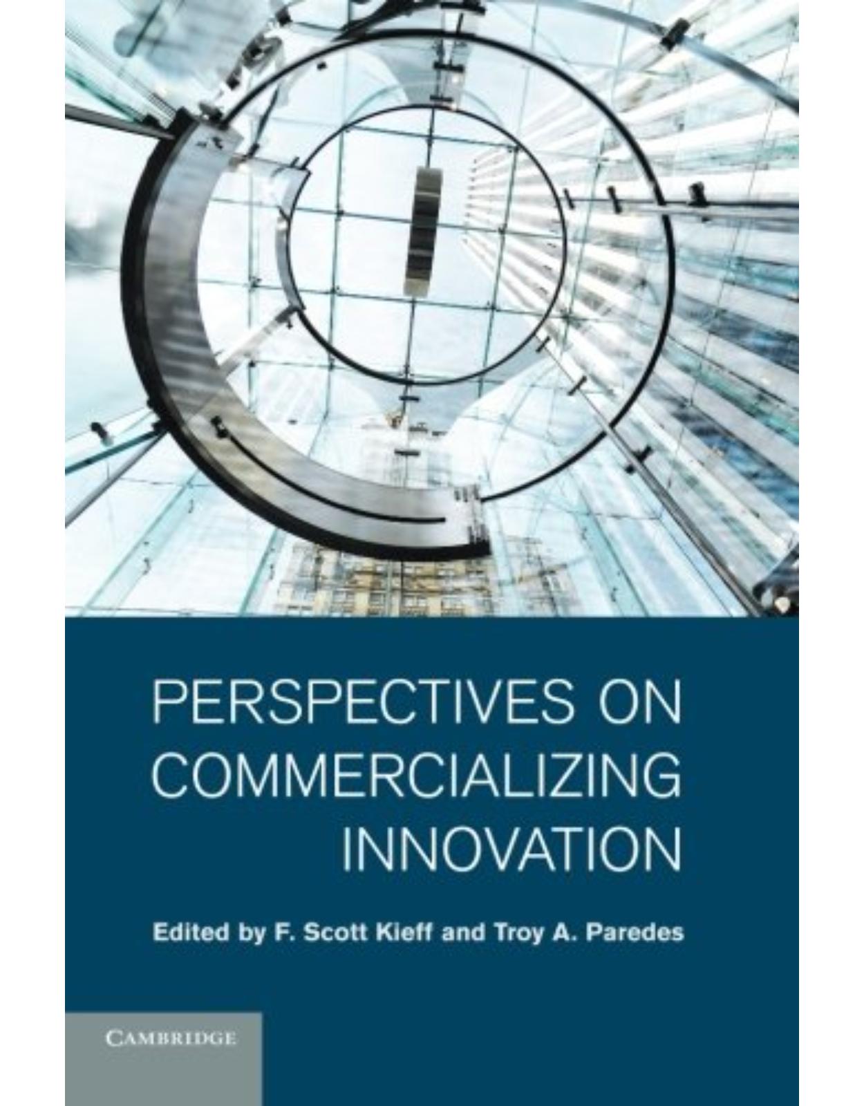 Perspectives on Commercializing Innovation