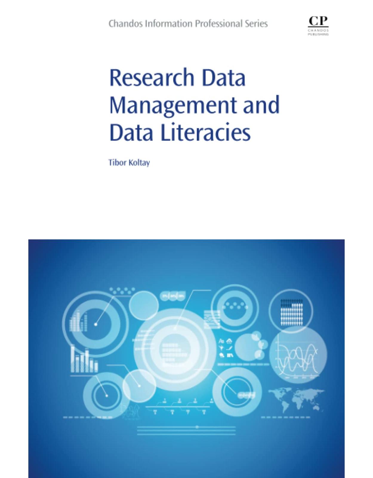 Research Data Management and Data Literacies 