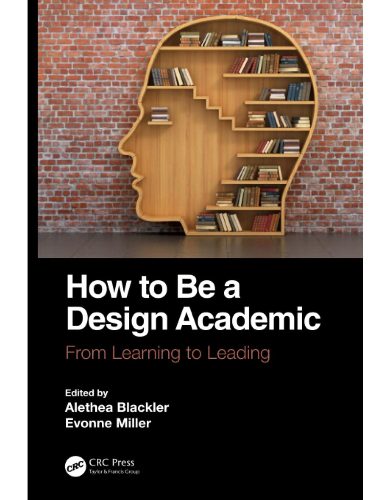 How to Be a Design Academic: From Learning to Leading