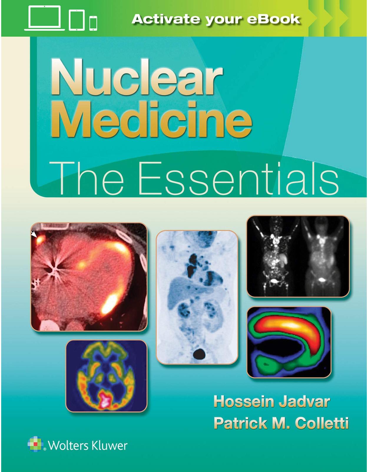 Nuclear Medicine: The Essentials 