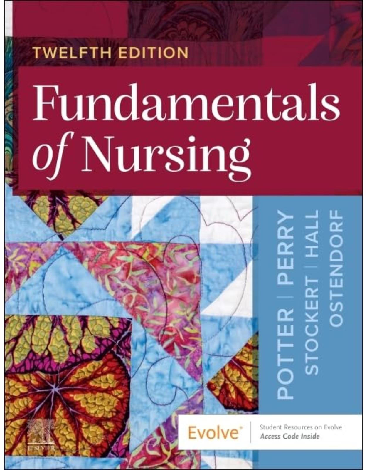 Fundamentals of Nursing, 12th Edition