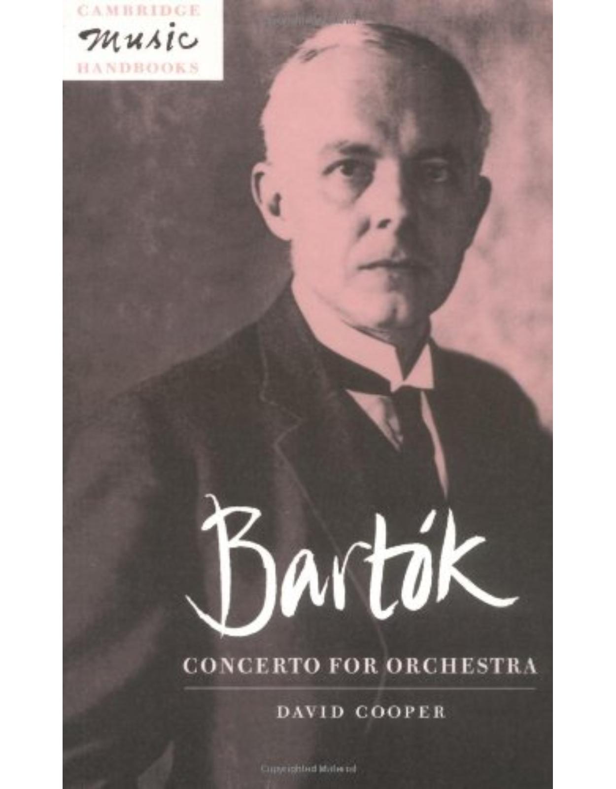 Bartók: Concerto for Orchestra (Cambridge Music Handbooks)
