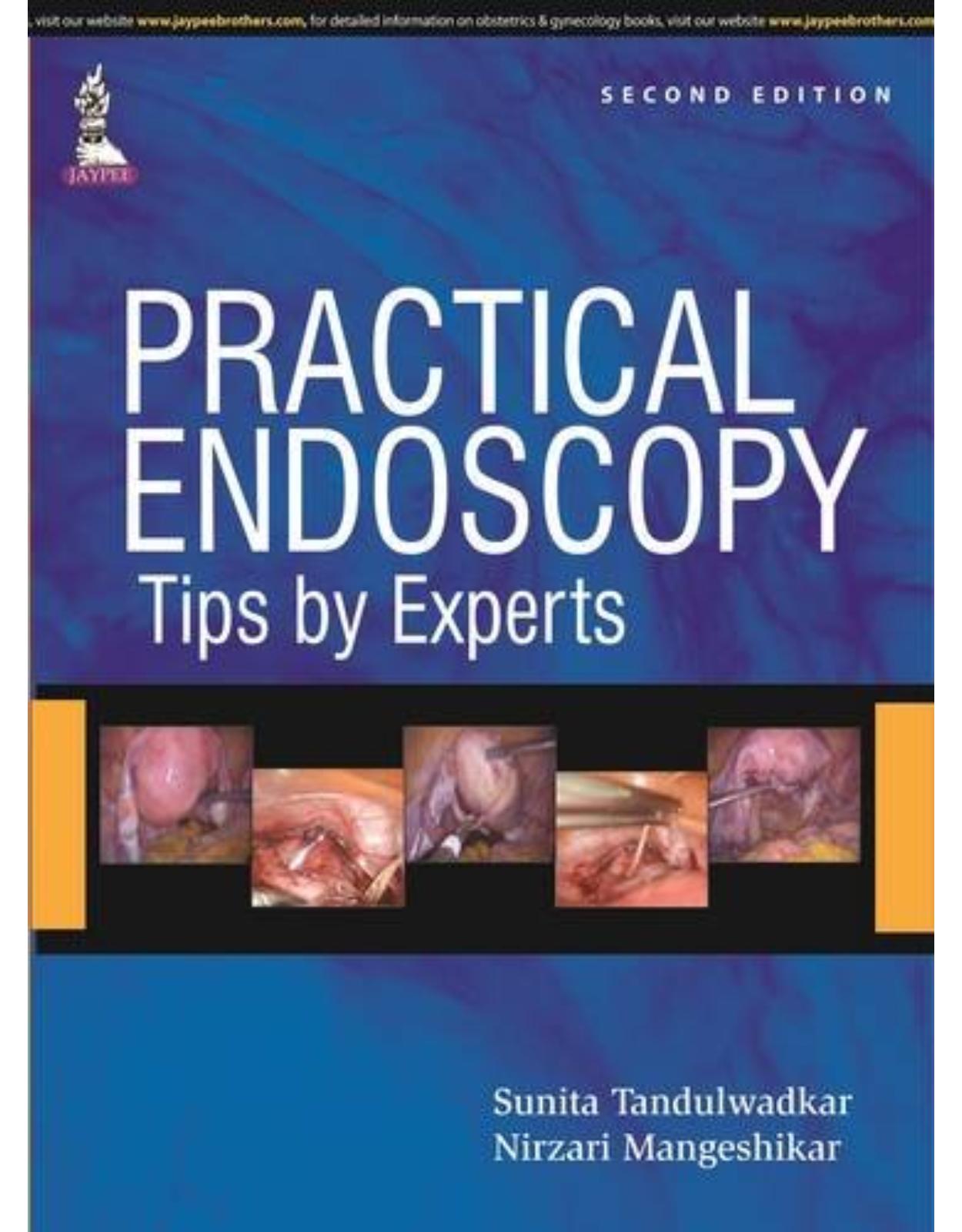 Practical Endoscopy - Tips by Experts