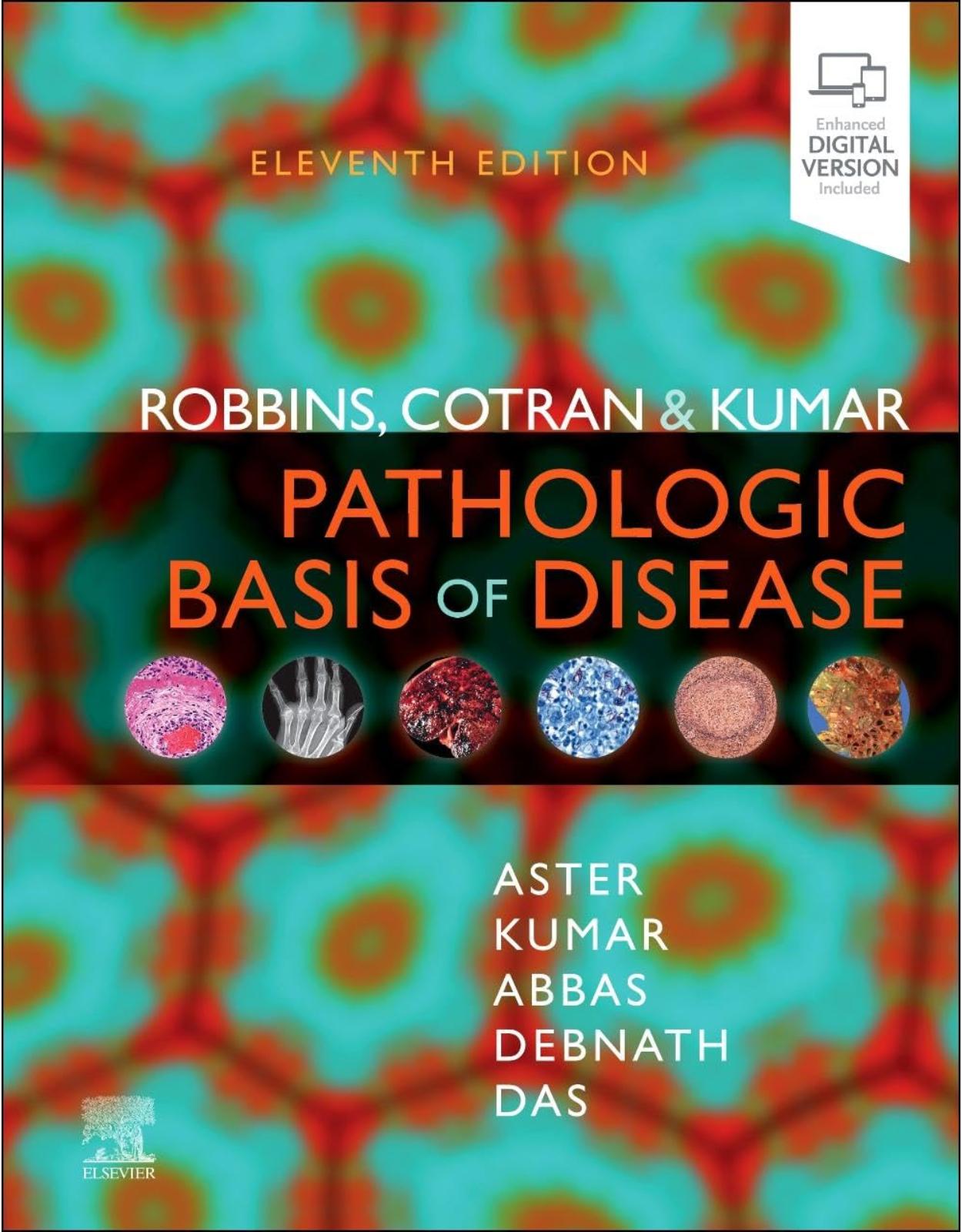 Robbins, Cotran & Kumar Pathologic Basis of Disease (Robbins Pathology) 
