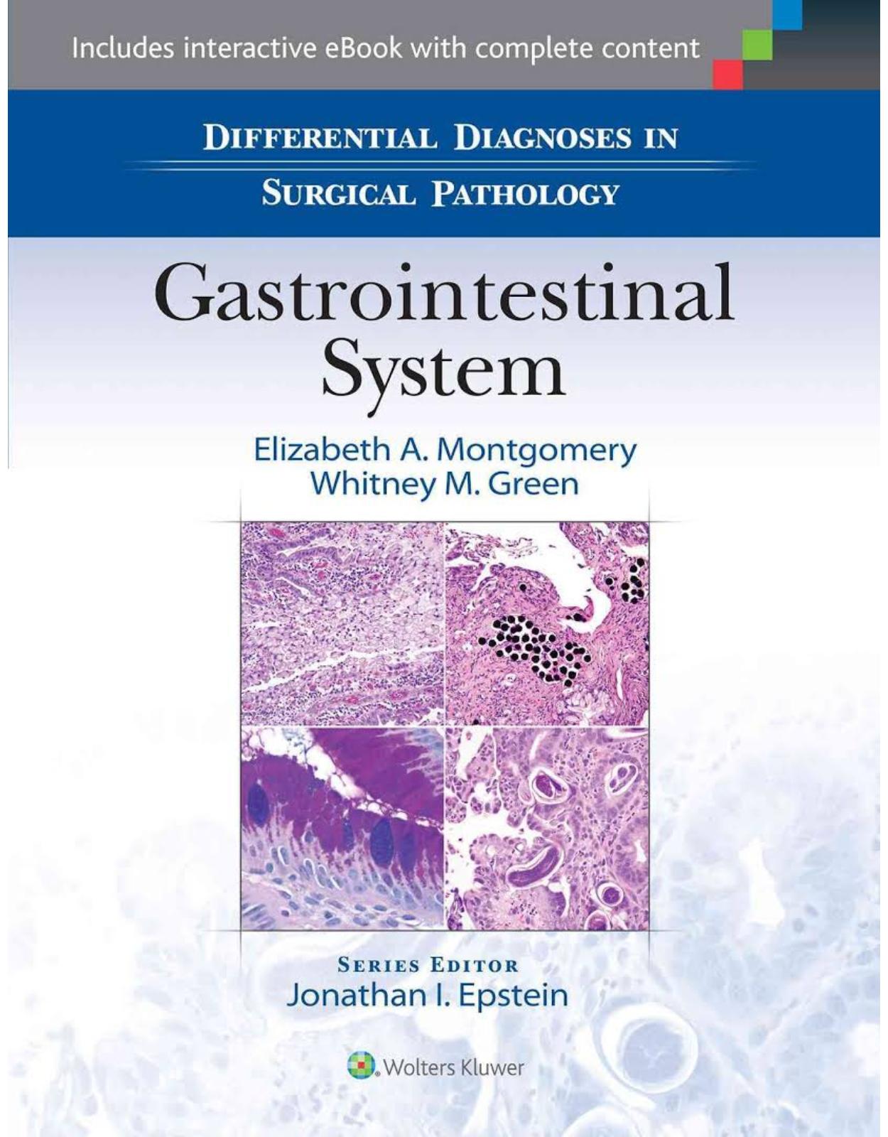 Differential Diagnoses in Surgical Pathology: Gastrointestinal System 