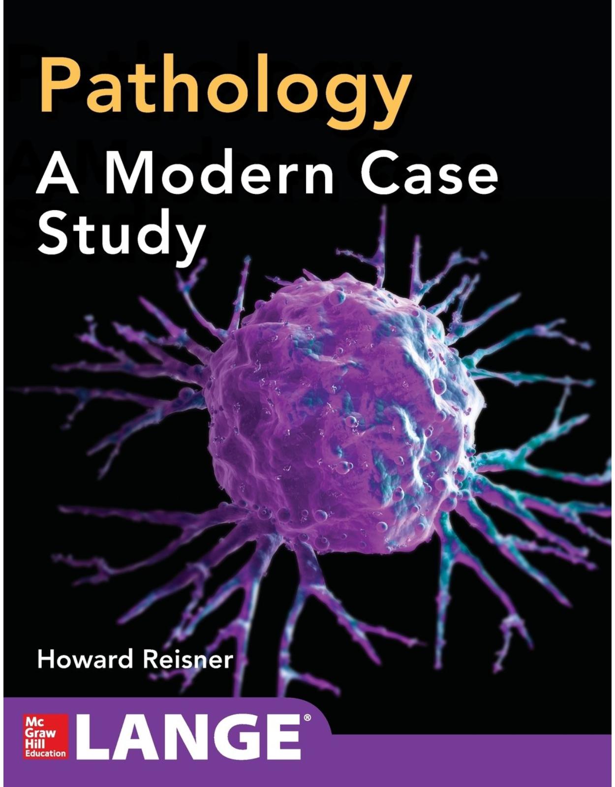 Pathology: A Modern Case Study