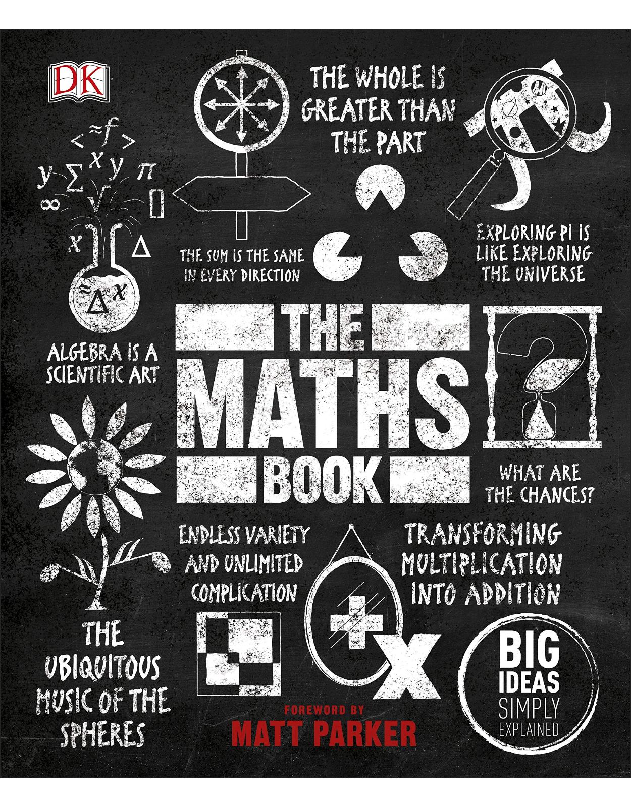 The Maths Book: Big Ideas Simply Explained