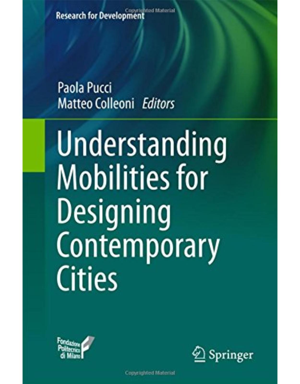 Understanding Mobilities for Designing Contemporary Cities