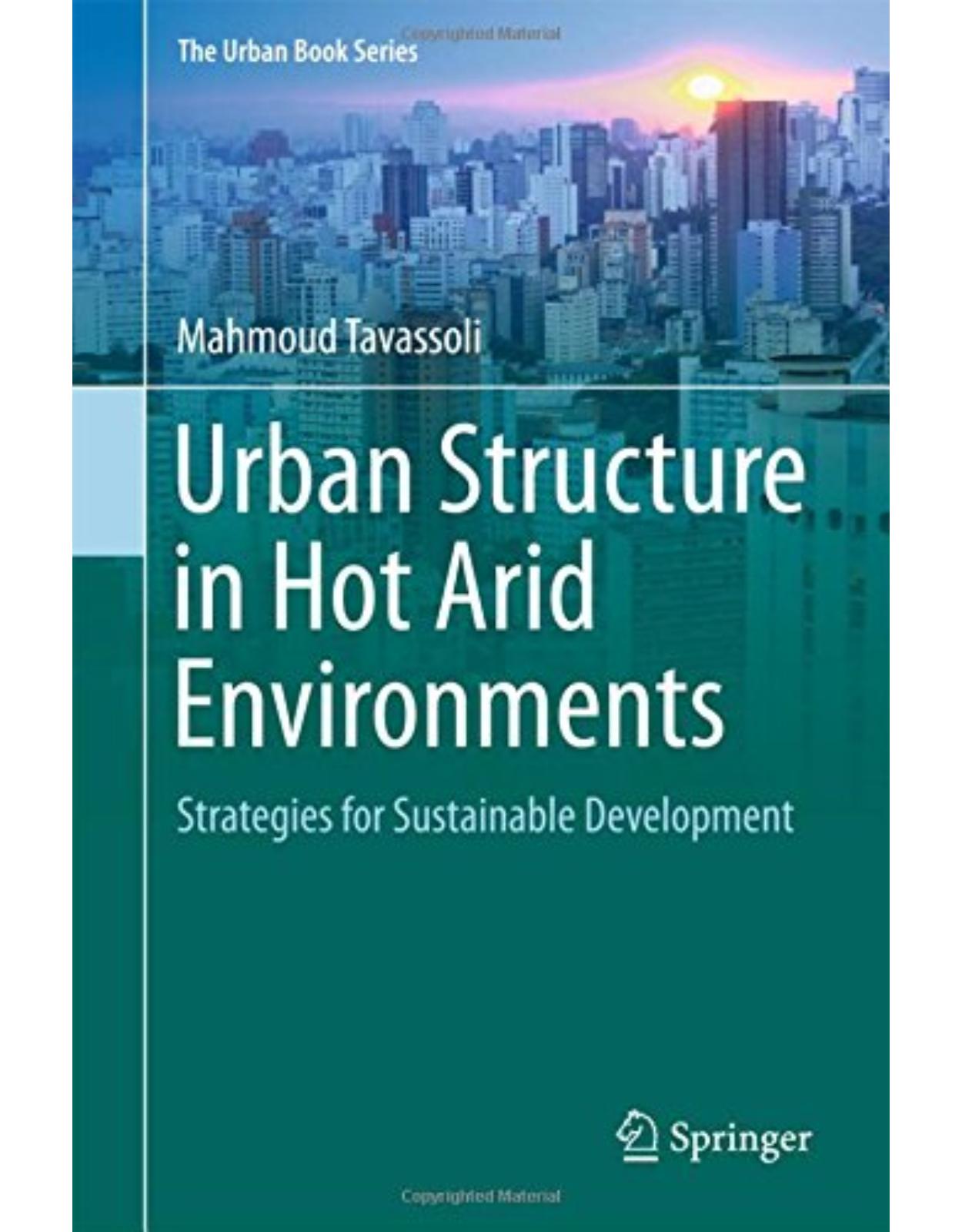 Urban Structure in Hot Arid Environments