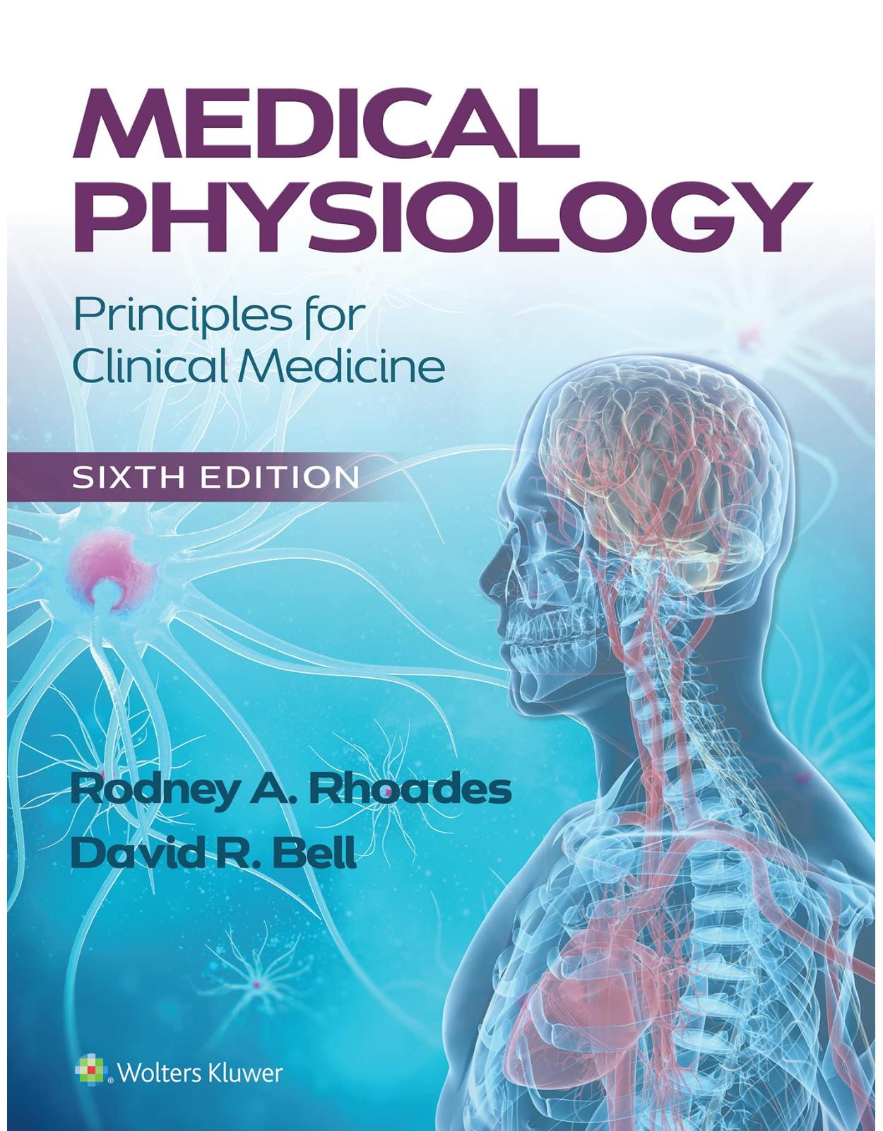 Medical Physiology: Principles for Clinical Medicine