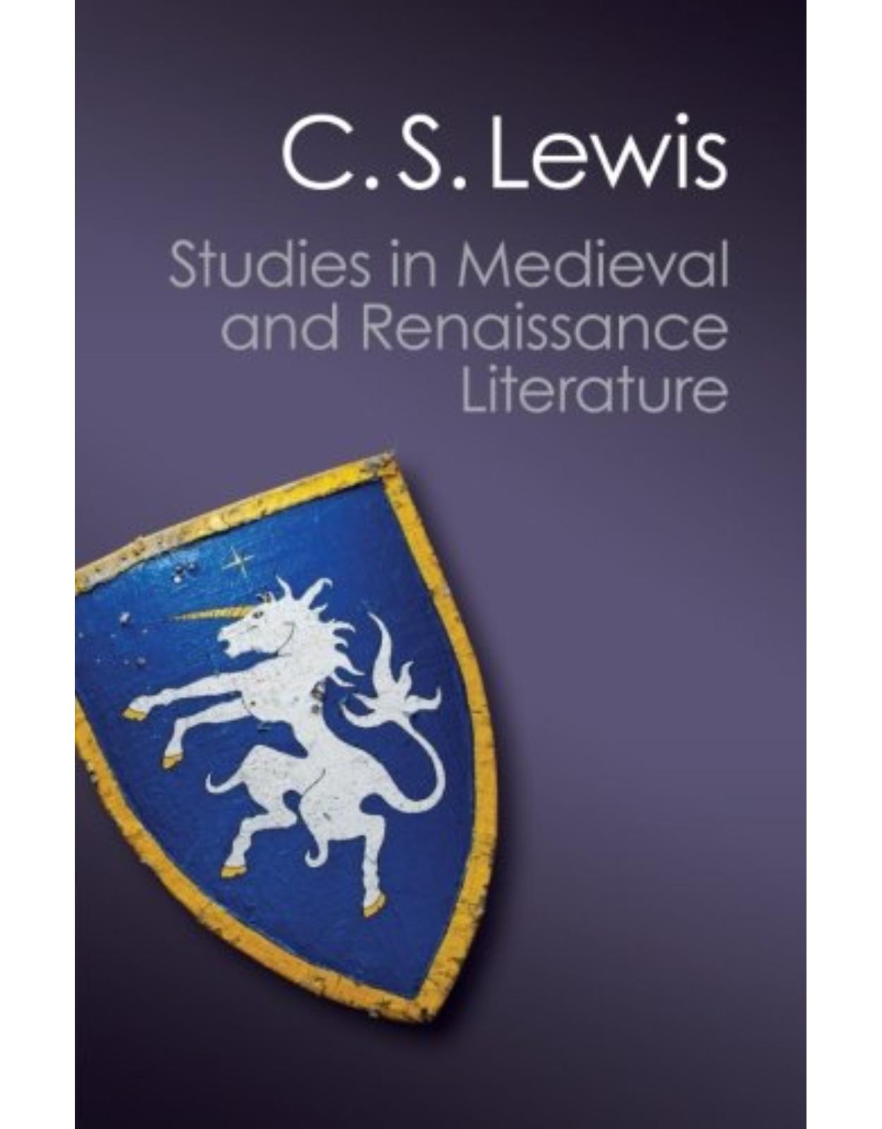 Studies in Medieval and Renaissance Literature (Canto Classics)