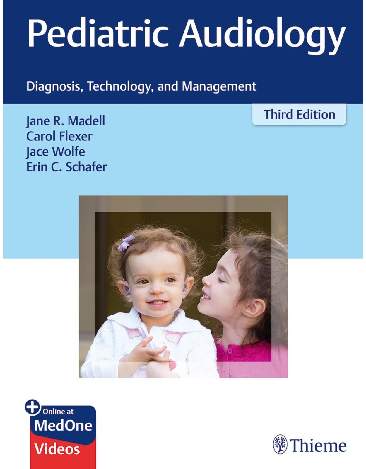 Pediatric Audiology: Diagnosis, Technology, and Management