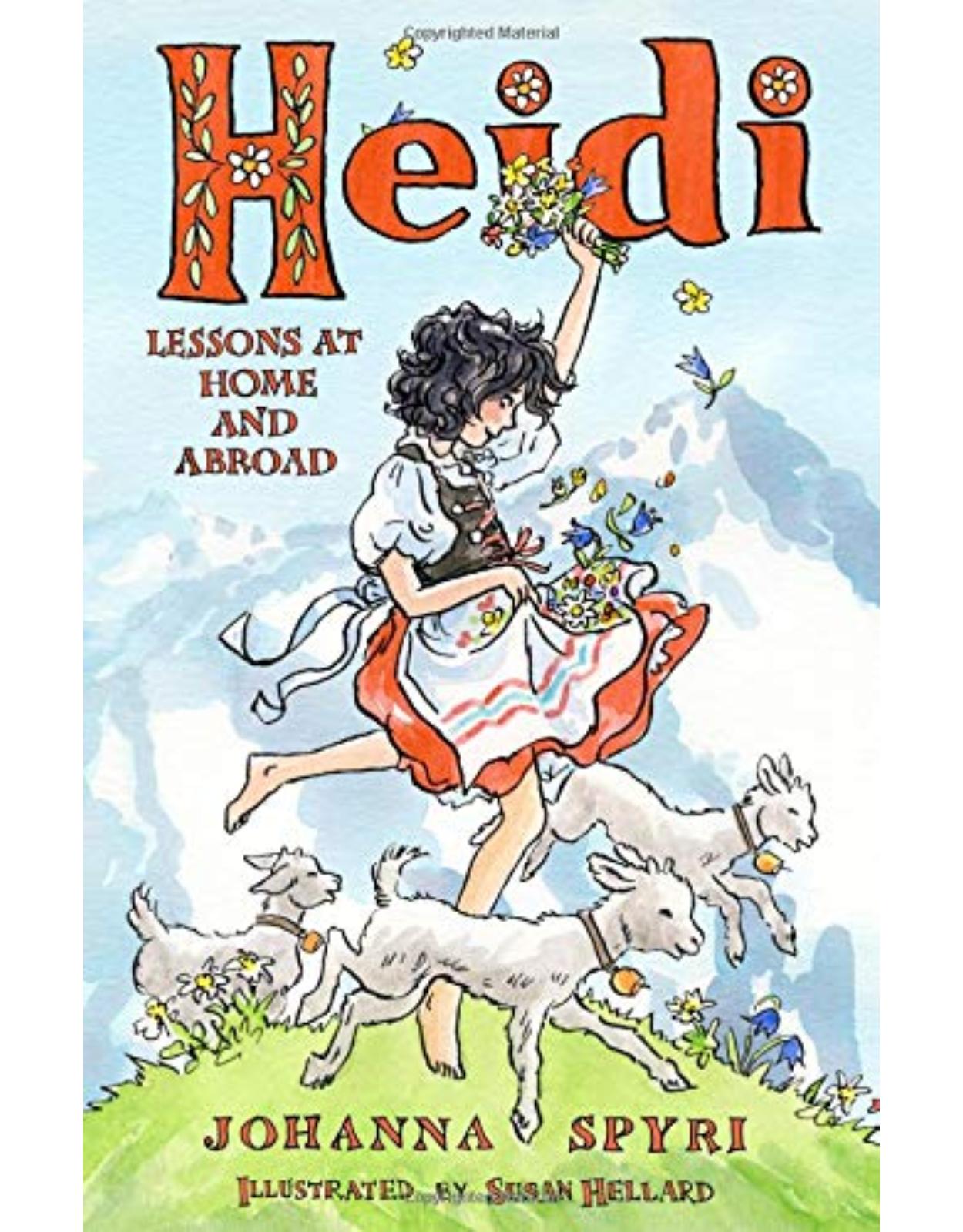 Heidi:Lessons at Home and Abroad