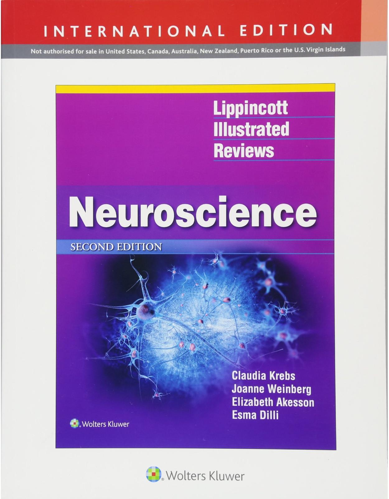 Lippincott Illustrated Reviews: Neuroscience (Lippincott Illustrated Reviews Series) 