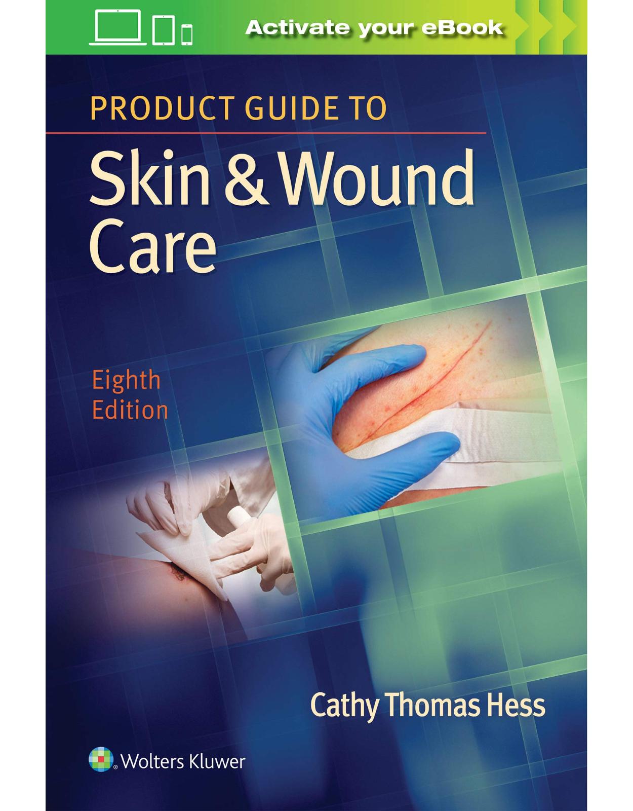 Product Guide to Skin & Wound Care 