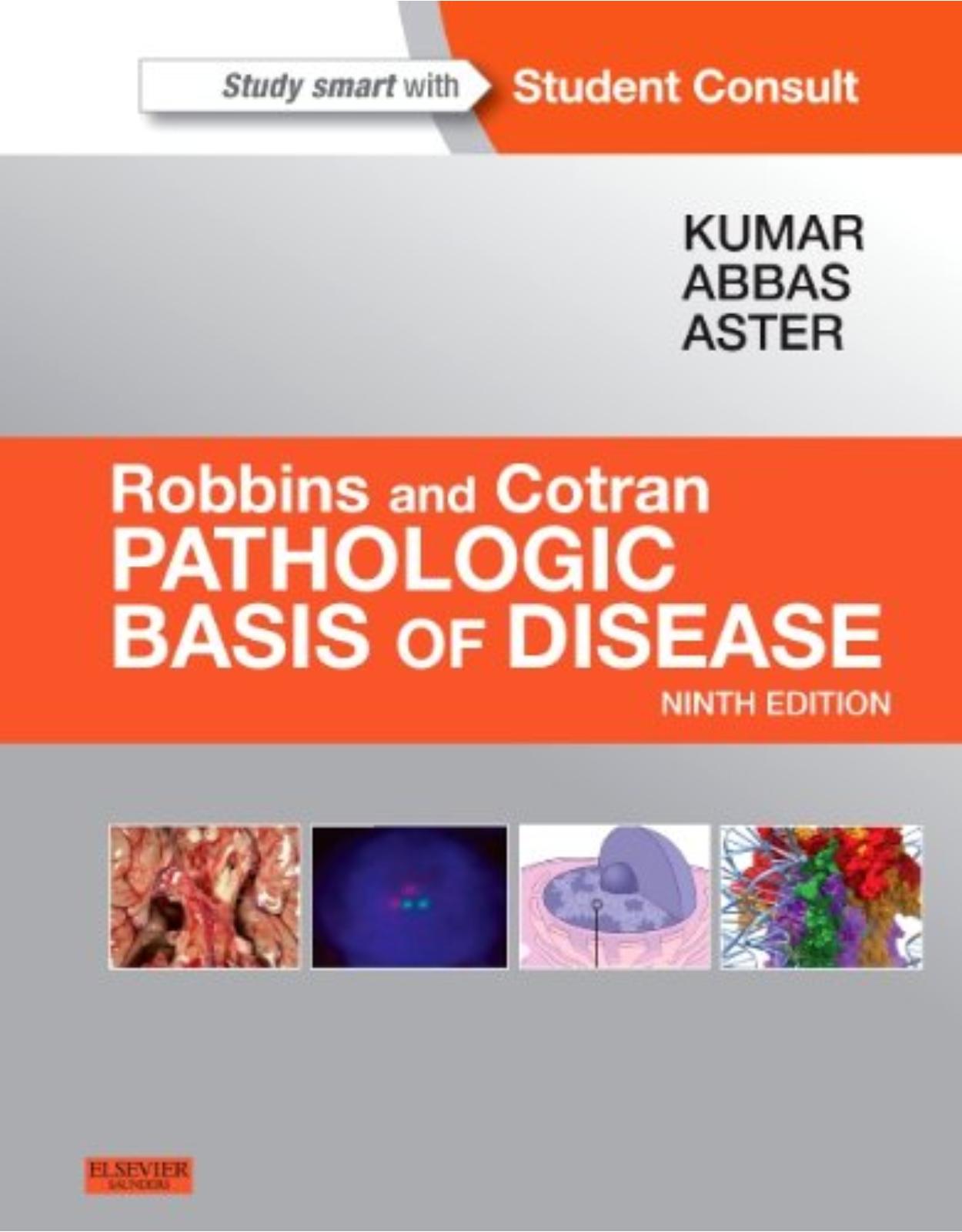 Robbins & Cotran Pathologic Basis of Disease, 9e