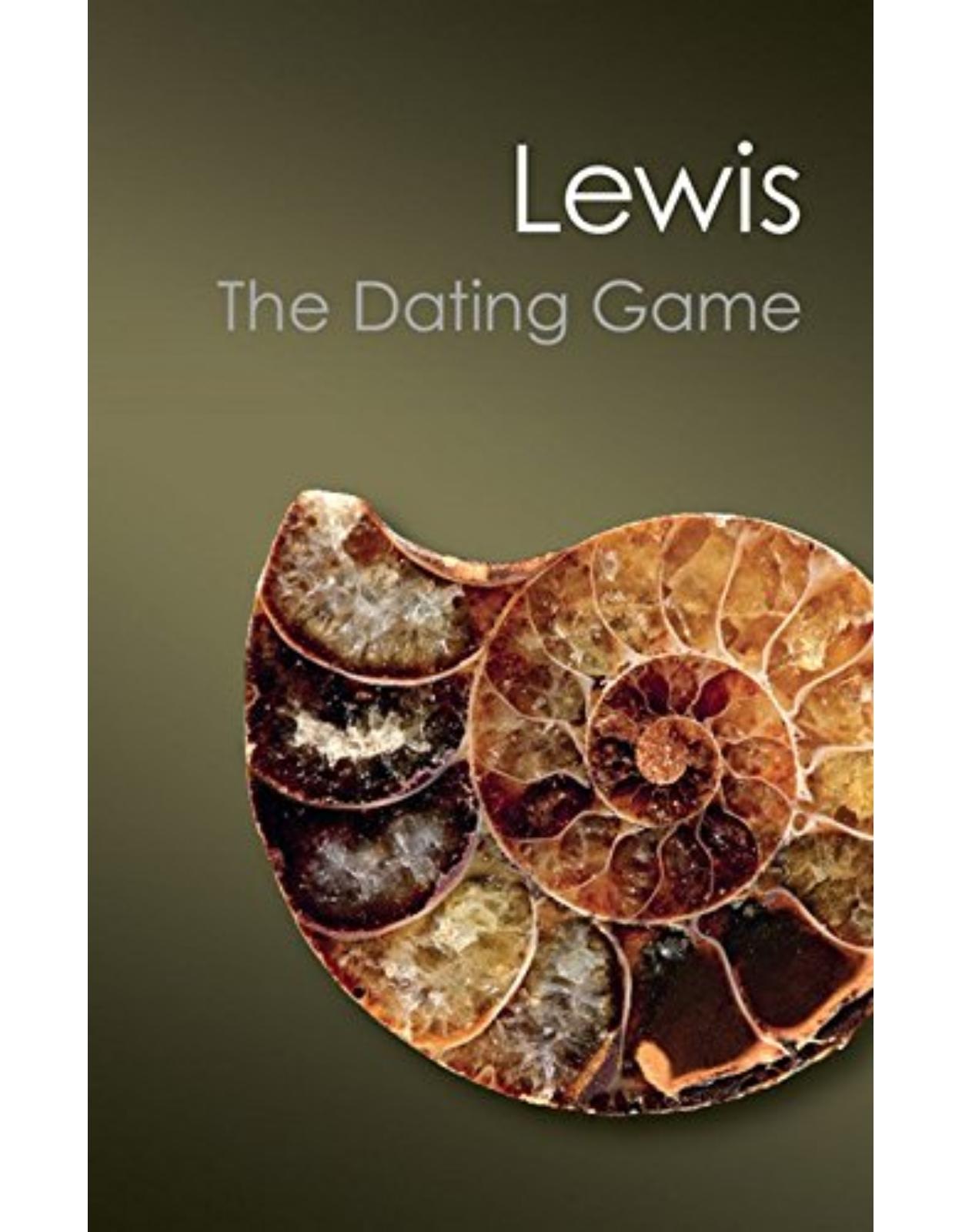 The Dating Game: One Man's Search for the Age of the Earth (Canto Classics)