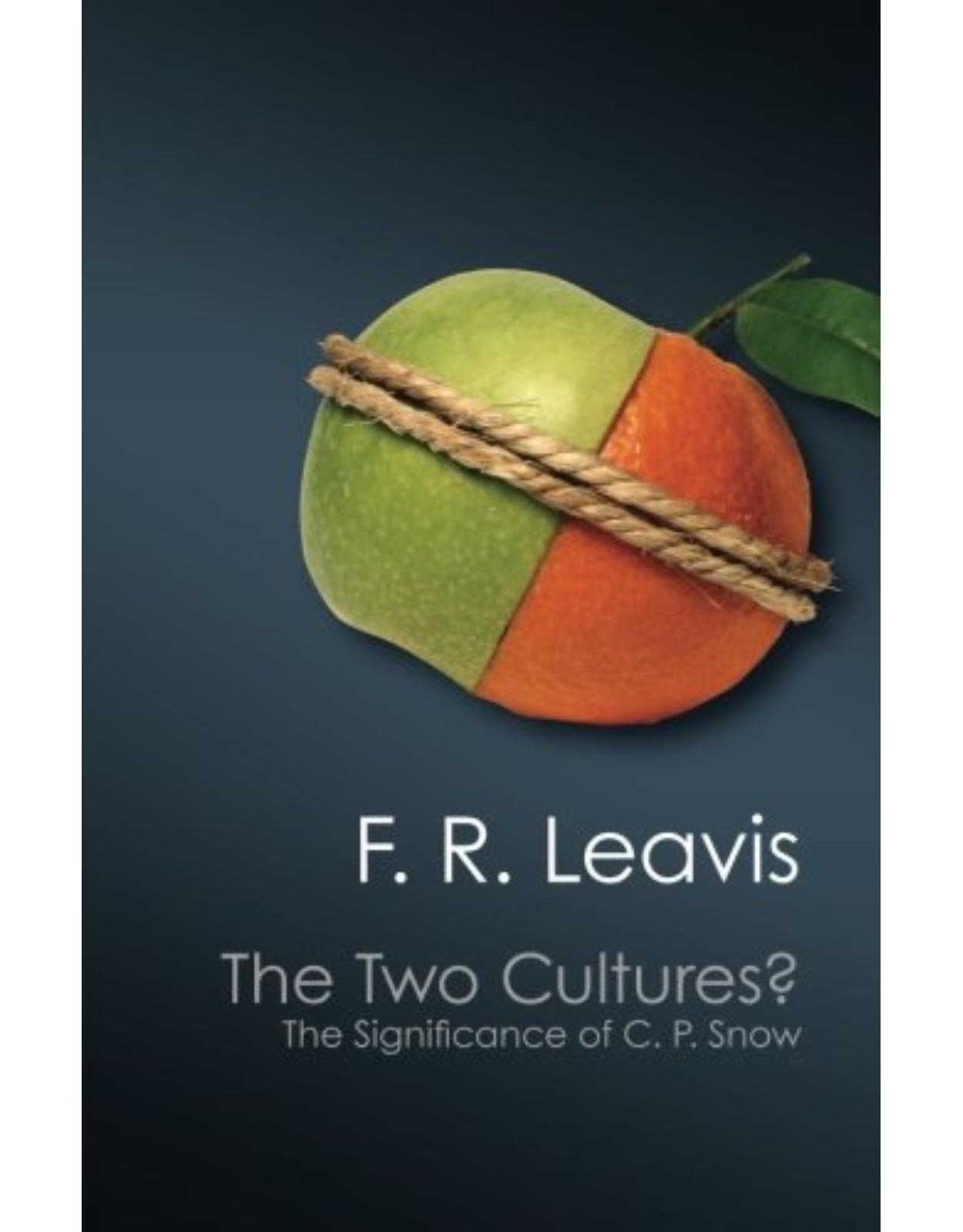 Two Cultures?: The Significance of C. P. Snow (Canto Classics) 