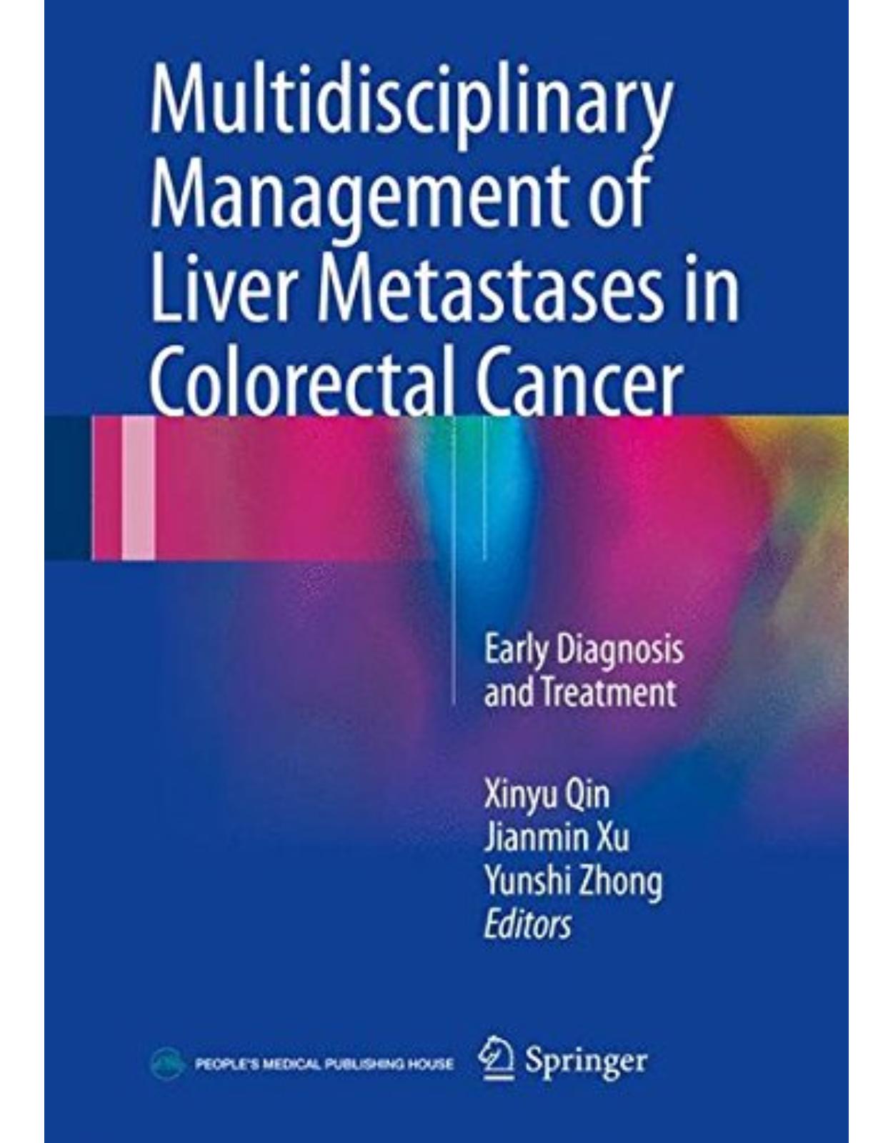 Multidisciplinary Management of Liver Metastases in Colorectal Cancer