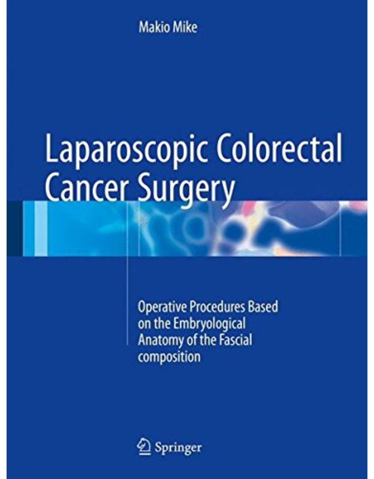 Laparoscopic Colorectal Cancer Surgery