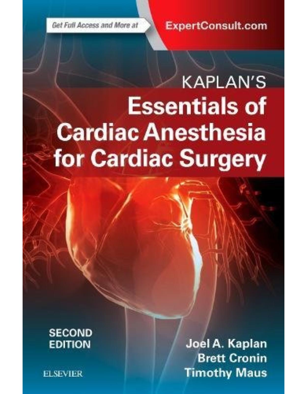 Kaplan s Essentials of Cardiac Anesthesia