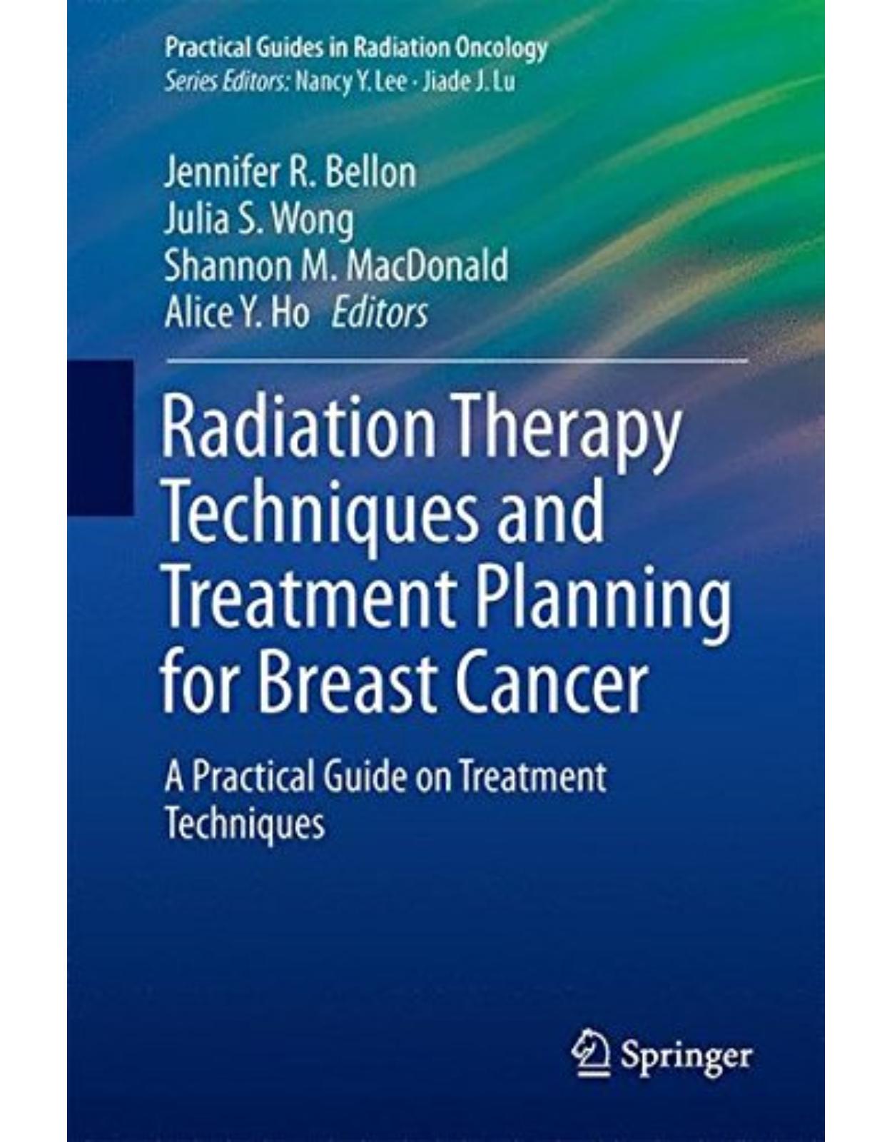 Radiation Therapy Techniques and Treatment Planning for Breast Cancer